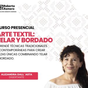 Arte Textil: Telar y Bordados - INICIADO - SIN CUPO